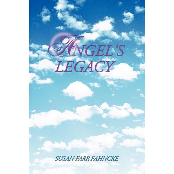 Angel's Legacy, (Paperback)