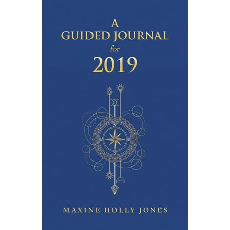 A Guided Journal for 2019 - eBook (Best Travel Journal App 2019)