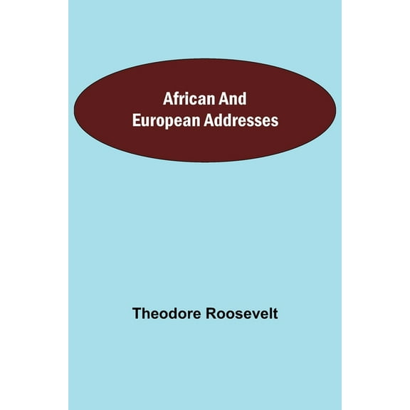African And European Addresses, (Paperback)