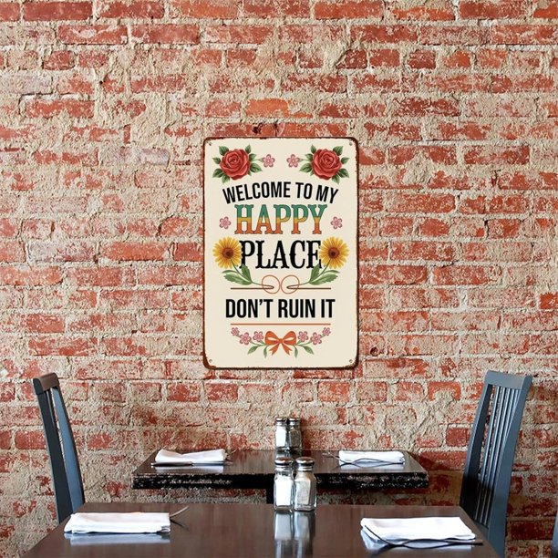 Bienvenido a mi lugar feliz: cartel metálico decorativo para la pared, ideal para sala de estar, cocina, casa de campo, dormitorio o baño.