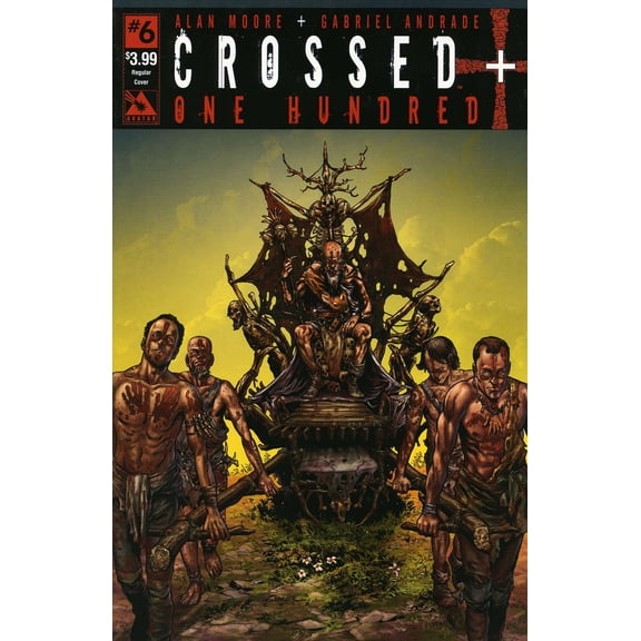 Crossed Plus One Hundred #6 VF ; Avatar Comic Book