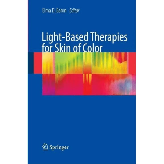 Light-Based Therapies for Skin of Color, (Hardcover)
