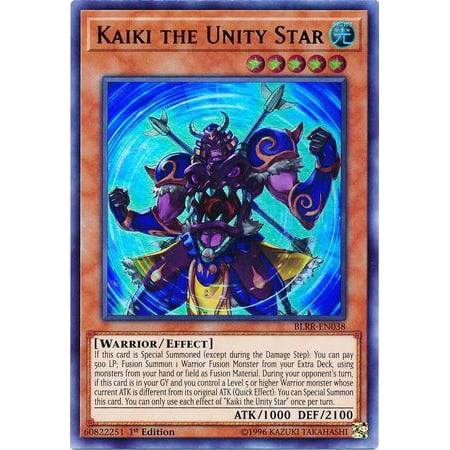 - YuGiOh Battles of Legend: Relentless Revenge Kaiki the Unity Star BLRR-EN038