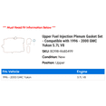 thumbnail image 2 of Upper Fuel Injection Plenum Gasket Set - Compatible with 1996 - 2000 GMC Yukon 5.7L V8 1997 1998 1999, 2 of 2