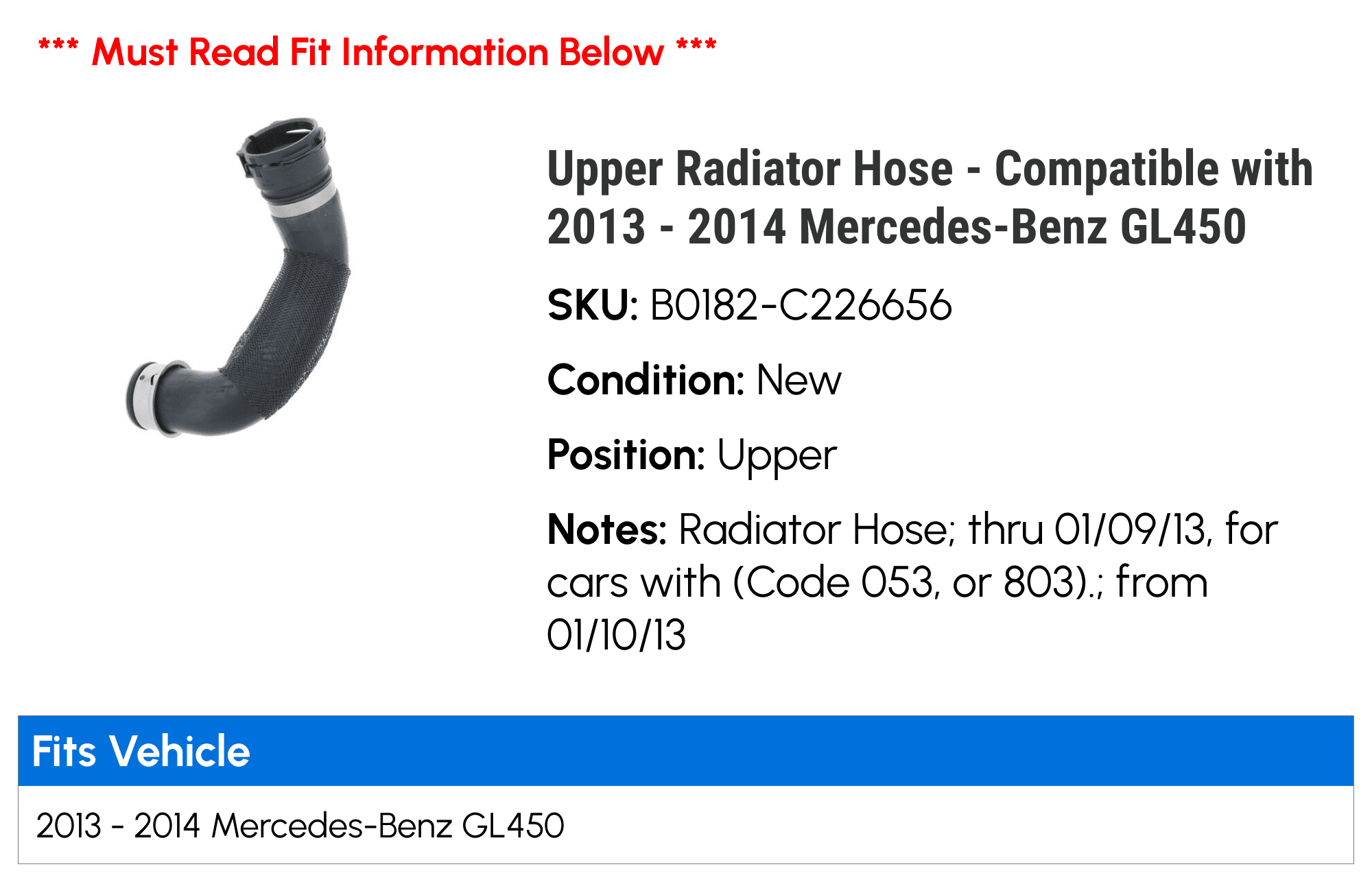 Upper Radiator Hose - Compatible with 2013 - 2014 Mercedes-Benz GL450