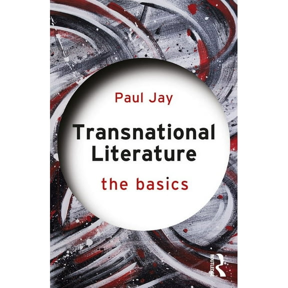 Basics Transnational Literature: The Basics, (Paperback)