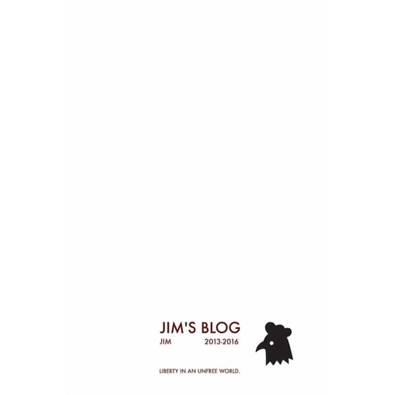 Jim's Blog Jim's Blog 2: 2013-2016, Book 2, (Paperback)