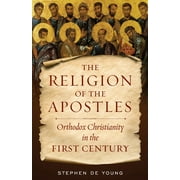 The Religion of the Apostles, (Paperback)