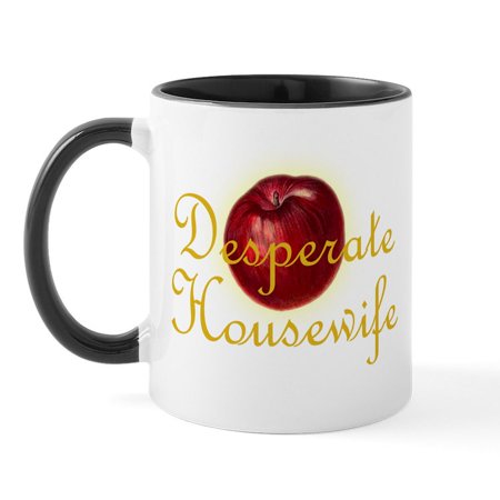 

CafePress - Desperate Housewife Mug - 11 oz Ceramic Mug - Novelty Coffee Tea Cup