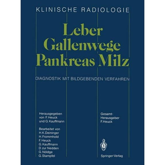 Klinische Radiologie Leber - Gallenwege Pankreas - Milz: Diagnostik Mit Bildgebenden Verfahren, (Paperback)