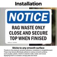 thumbnail image 3 of (2 Pack) Rag Waste Only Close And Secure Top When Finished OSHA Notice Sign, 3 of 7