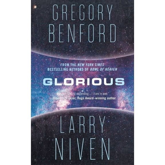 Bowl of Heaven Glorious: A Science Fiction Novel, Book 3, (Paperback)