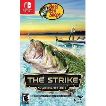 Bass Pro Shops: The Strike Championship Edition - Nintendo Switch [video game]