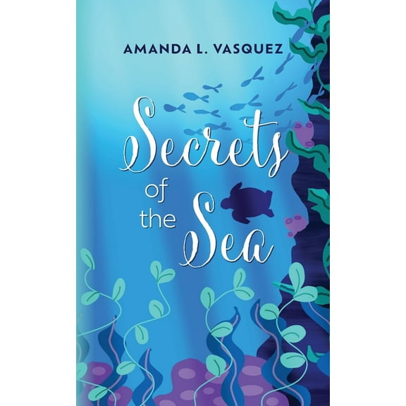 Secrets of the Sea, (Paperback)