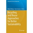 thumbnail image 1 of Recycling and Reuse Approaches for Better Sustainability (Environmental Science and Engineering), 1 of 5