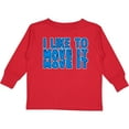 thumbnail image 3 of Inktastic I Like to Move It Move It Boys or Girls Long Sleeve Toddler T-Shirt, 3 of 5