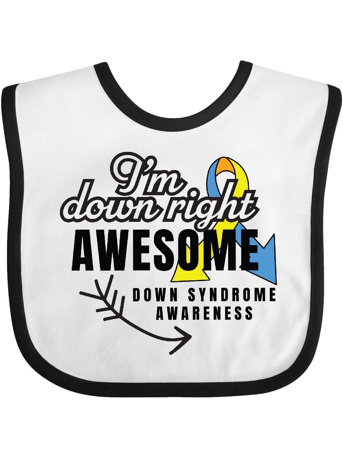 Im Down Right Awesome Down Syndrome Awareness with Arrow Baby Bib