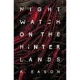 thumbnail image 1 of Pre-Owned Nightwatch on the Hinterlands (Hardcover) 0756415330 9780756415334, 1 of 1