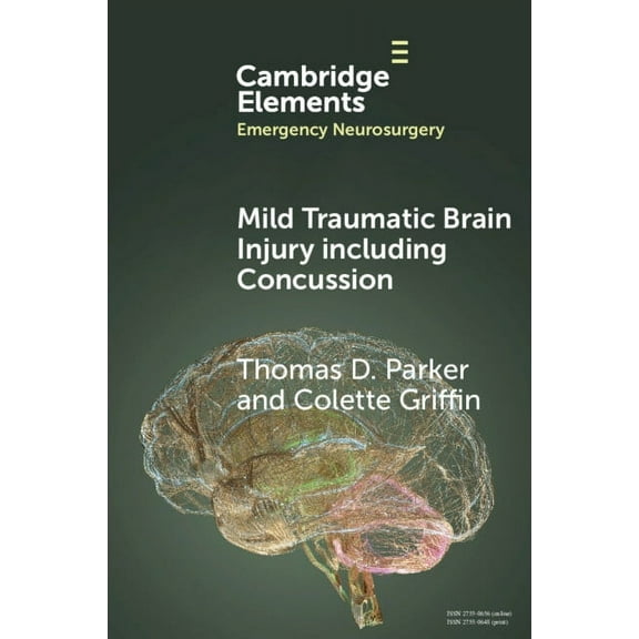 Elements in Emergency Neurosurgery Mild Traumatic Brain Injury including Concussion, (Paperback)