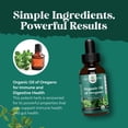 thumbnail image 6 of Organic Oregano Oil Drops - Super Concentrated Liquid Oil of Oregano with Carvacrol 60% for Digestion & Immune Support - Liquid Herbal Extract Tincture for Immune Strength & Healthy Intestines, 6 of 9