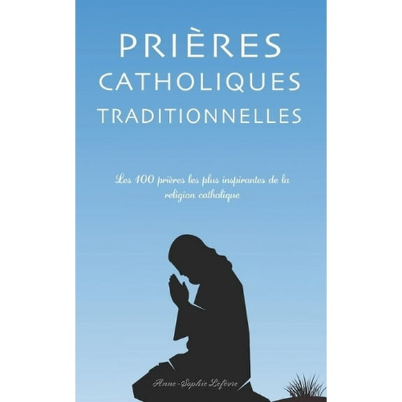 Prires Catholiques Traditionnelles