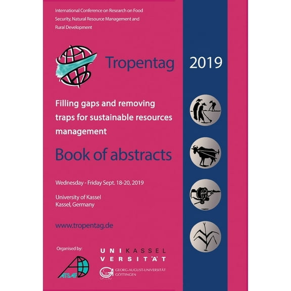 Tropentag 2019 - International Research on Food Security, Natural Resource Management and Rural Development (Paperback)
