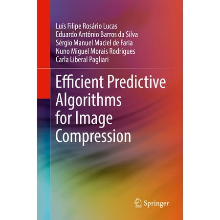 Efficient Predictive Algorithms for Image Compression - (Best Image Compression Algorithm)