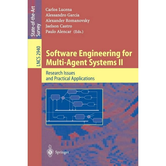 Lecture Notes in Computer Science Software Engineering for Multi-Agent Systems II: Research Issues and Practical Applications, Book 2940, (Paperback)