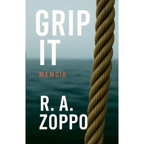 Grip It: A Life Lived All-In, (Paperback)