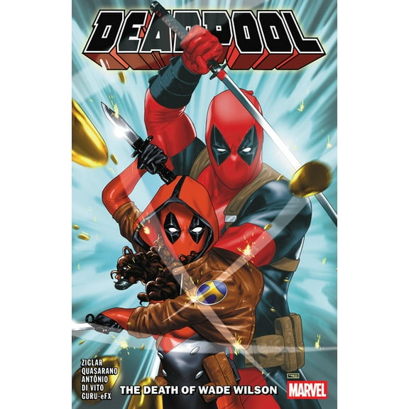 Deadpool Deadpool by Cody Ziglar Vol. 2: The Death of Wade Wilson, (Paperback)