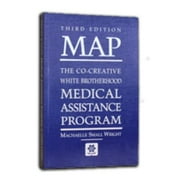 MAP: The Co-Creative White Brotherhood Medical Assistance Program, Used [Paperback]