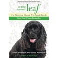 thumbnail image 1 of Pre-Owned Dog Named Leaf: The Hero from Heaven Who Saved My Life (Paperback) 0762781653 9780762781652, 1 of 1