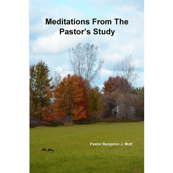 Meditations From The Pastor's Study (Paperback)