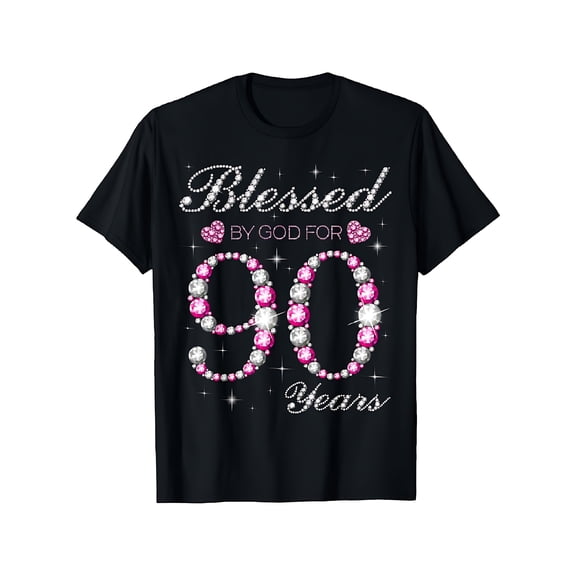 90th Birthday / T-Shirt - Blessed By God for 90 Years Old, Funny Tee with Full Size Options, Comfortable Cotton Unisex Round Neck for 90th Party, for &
