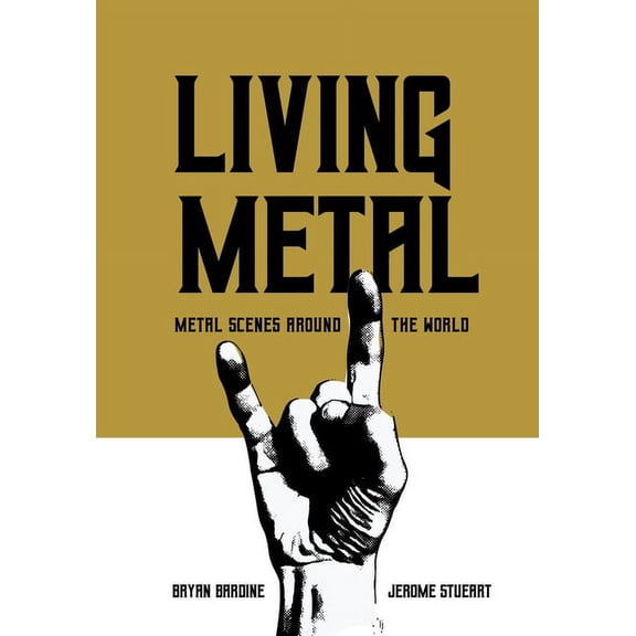 Advances in Metal Music and Culture: Living Metal : Metal Scenes around the World (Paperback)
