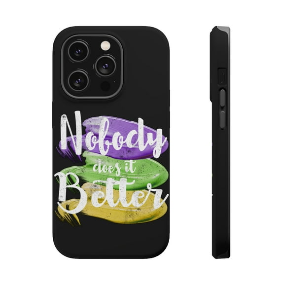 DistinctInk Tough Case for Apple iPhone 15 PRO (6.1" Screen), Compatible with MagSafe Charging - Nobody Does It Better