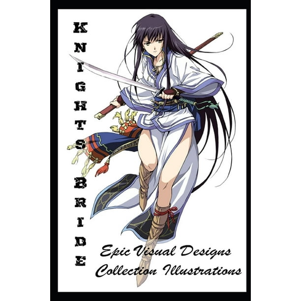 Knights Bride Epic Visual Designs Collection Illustrations Paperback Walmart Com Walmart Com