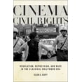 thumbnail image 2 of Cinema Civil Rights : Regulation, Repression, and Race in the Classical Hollywood Era (Paperback), 2 of 2