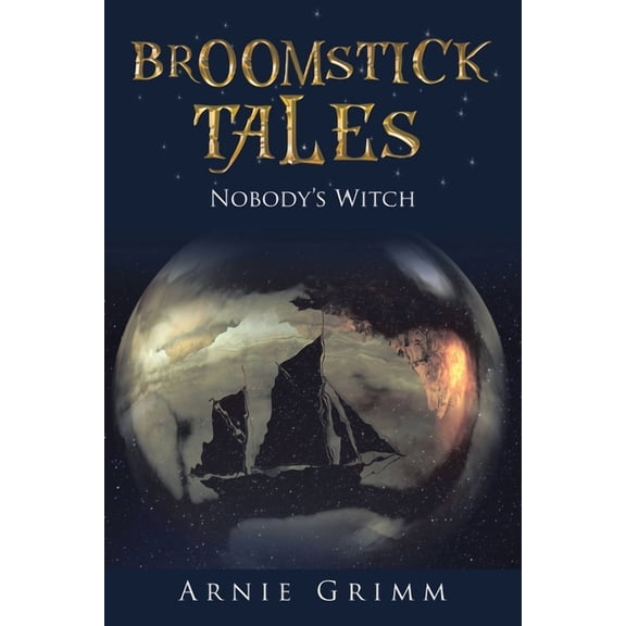 Broomstick Tales: Nobody's Witch, (Paperback)