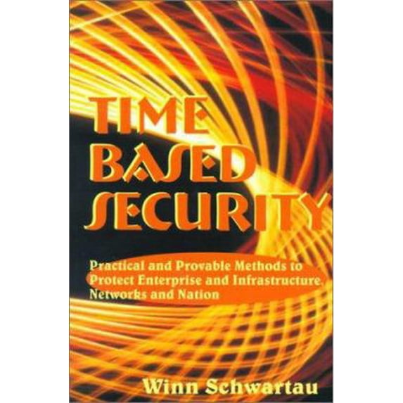 Pre-Owned Time Based Security (Paperback) 0962870048 9780962870040