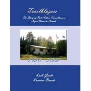 Trailblazers : The Story of Port Arthur Kansallisseura - Loyal Finns in Canada 1926 - 2002