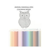 Animal Mandala Zen Adult Coloring Book (Paperback)