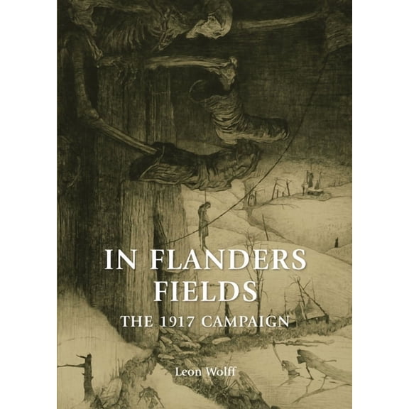 In Flanders Fields: The 1917 Campaign, (Paperback)