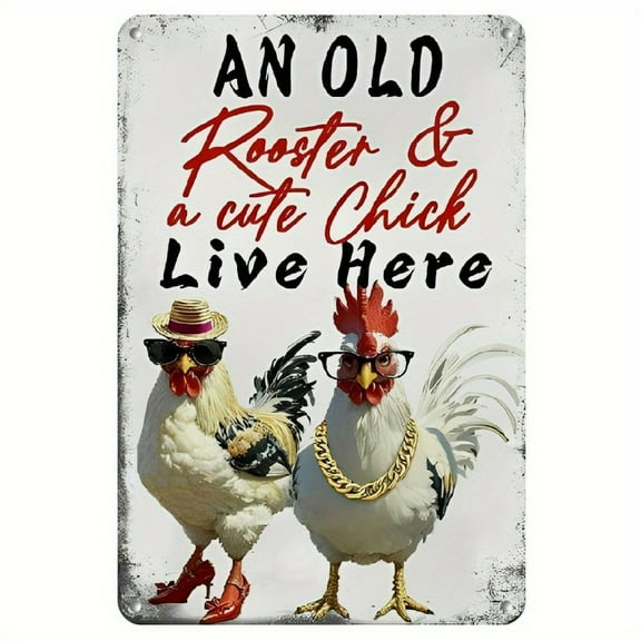 [Farmhouse Style] Vintage-Style Funny Chicken Metal Sign - 'An Old Rooster & A Cute Chick Live Here' - 12x8 Inch Retro Farmhouse Wall Decor for Home, Kitchen, Bar, or Office