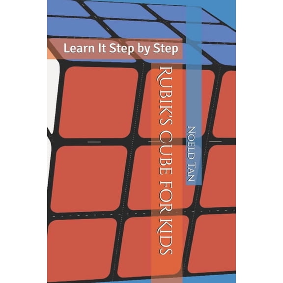 Rubik's Cube for Kids: Learn It Step by Step, (Paperback)