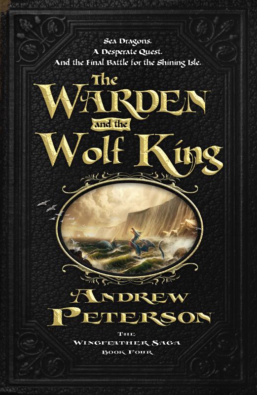 Wingfeather Saga The Warden and the Wolf King (Paperback