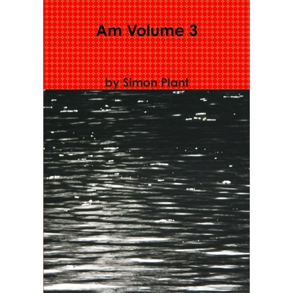 Am Volume 3, (Paperback)