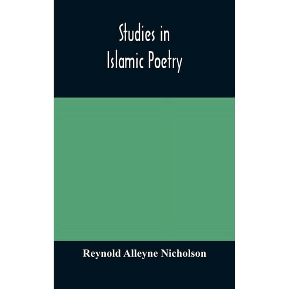 Studies In Islamic Poetry, (Hardcover)