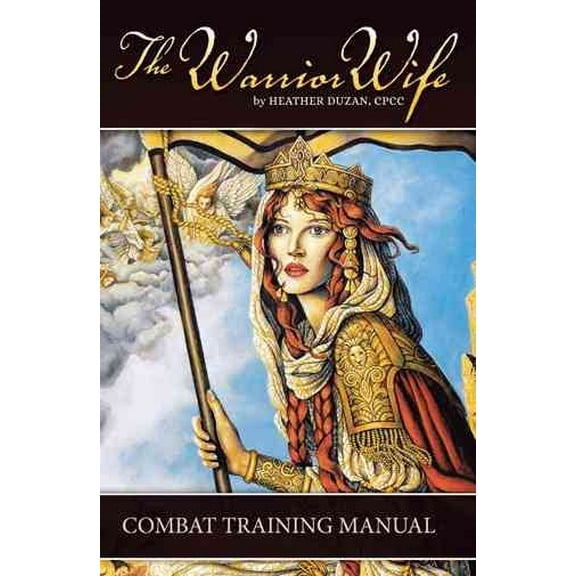 Warrior Wife : Combat Training Manual