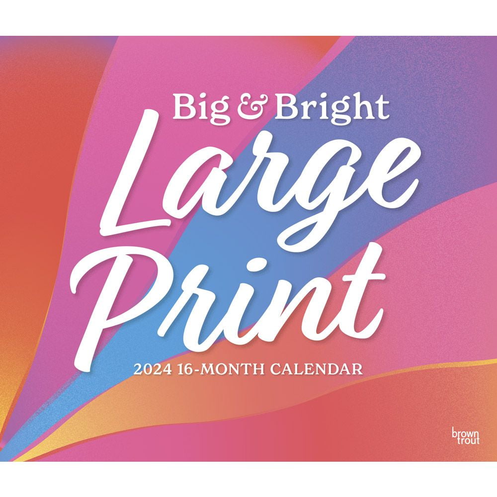 BrownTrout, Big and Bright Large Print Deluxe 2024 Wall Calendar